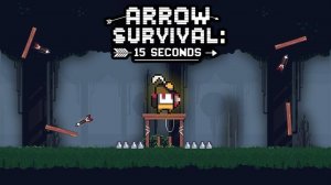 Arrow Survival: 15 Seconds - Pixel Platformer Game